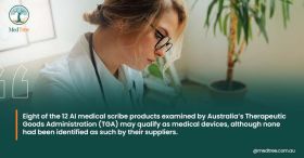 TGA review raises concerns over regulation of AI medical scribes