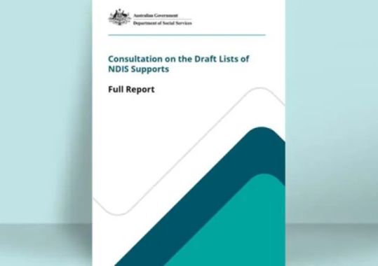 Consultation on draft lists of NDIS supports: What we have heard