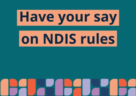 Have your say about the NDIS Supports rules