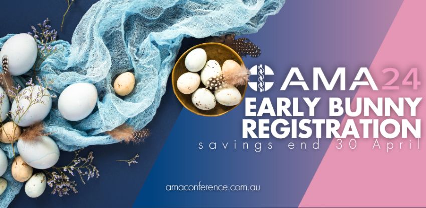 Be an early bunny – register early for AMA24 this Easter