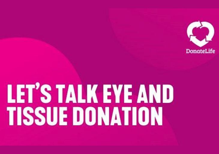 Let’s talk eye and tissue donation