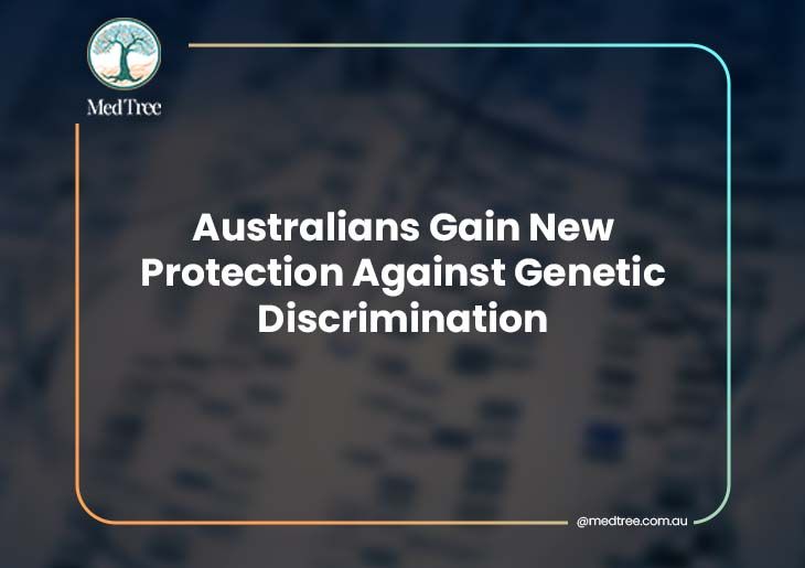 Australians Gain New Protection Against Genetic Discrimination